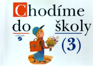 Chodíme do školy 3
